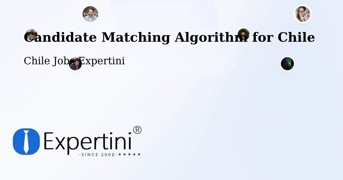 Candidate Matching Algorithm Overview – Ercilla - Chile Jobs Expertini