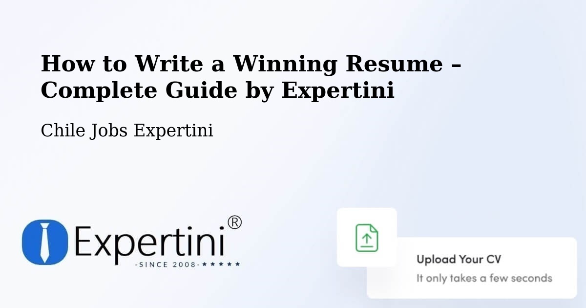 Resume Writing Guide for Job Seekers – Ercilla - Ercilla, Chile Jobs Expertini