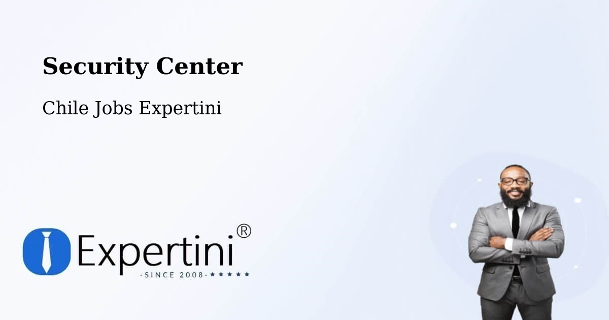 Security & Compliance – Ercilla - Chile Jobs Expertini